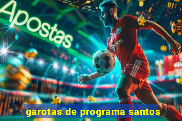 garotas de programa santos